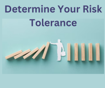 Determine Your Risk Tolerance