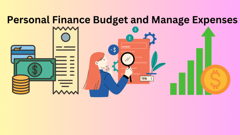Budgeting and Manage Expenses: