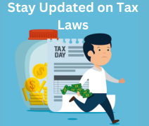 Stay Updated on Tax Laws