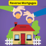 Reverse Mortgages