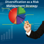 Diversification as a Risk Management Strategy