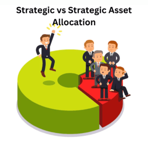 Strategic vs Strategic Asset Allocation