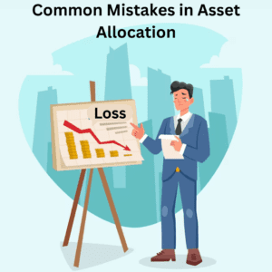 Common Mistakes in Asset Allocation