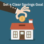 Set a Clear Savings Goal