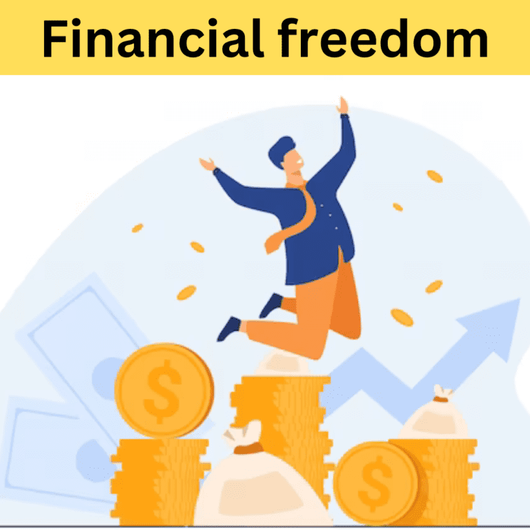 Financial freedom