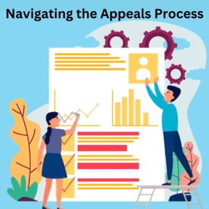 Navigating the Appeals Process