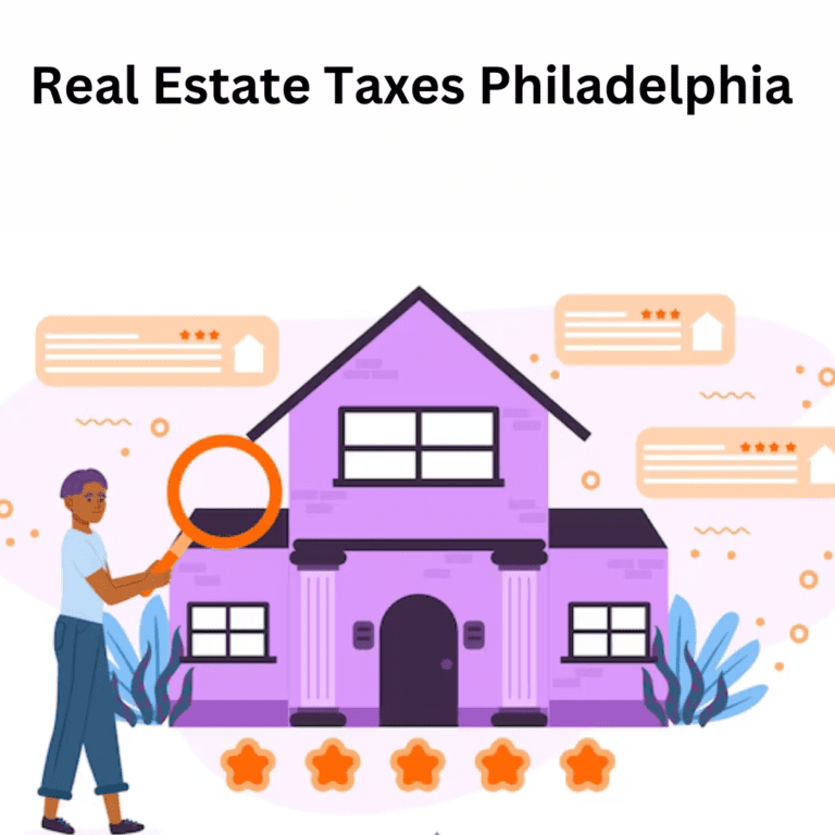 Real Estate Taxes Philadelphia
