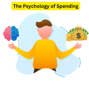 The Psychology of Spending 