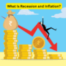 What Is Recession and Inflation